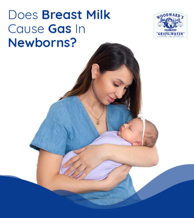 Does Breast Milk Cause Gas In Newborns?