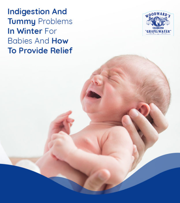 Indigestion And Tummy Problems In Winter For Babies And How To Provide Relief
